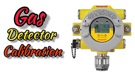 xnx gas detector calibration 2023|Honeywell XNX